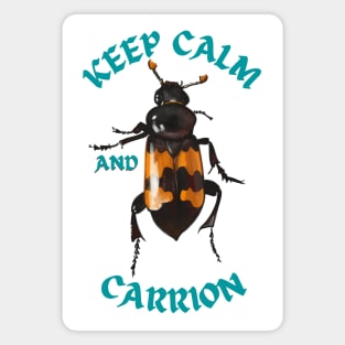 Keep Calm and Carrion Magnet